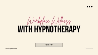 Workplace Wellness with Hypnotherapy  UpNow Hypnosis