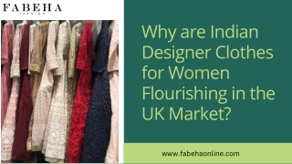 Why are Indian Designer Clothes for Women Flourishing in the UK Market