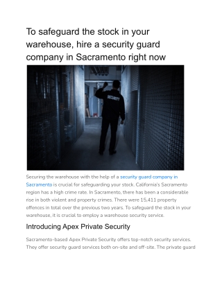 To safeguard the stock in your warehouse, hire a security guard company in Sacramento right now