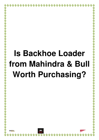 Is Backhoe Loader from Mahindra & Bull Worth Purchasing