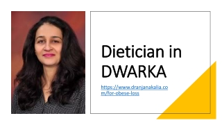 Dietician in DWARKA