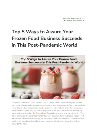 Top 5 Ways to Assure Your Frozen Food Business Succeeds in This Post