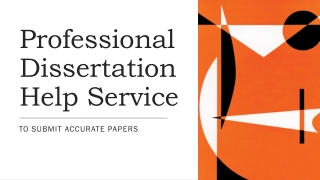 Professional Dissertation Help Service to Submit Accurate Papers