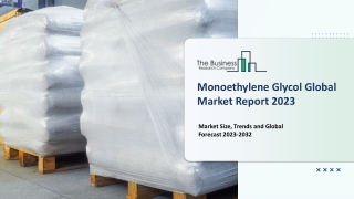 Monoethylene Glycol Market Price And Demand Analysis Report 2023