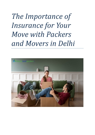 The Importance of Insurance for Your Move with Packers and Movers in Delhi