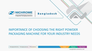 Importance of Choosing the Right Powder Packaging Machine for Your Industry Needs.