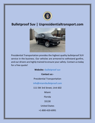 Bulletproof Suv  Uspresidentialtransport