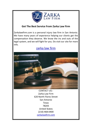 Get The Best Service From Zarka Law Firm