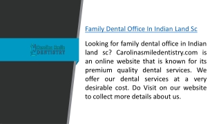 Family Dental Office In Indian Land Sc  Carolinasmiledentistry