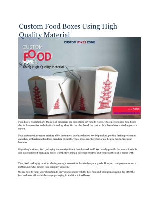 Custom Food Boxes Using High-Quality Material