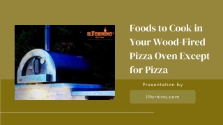 Foods to Cook in Your Wood-Fired Pizza Oven Except for Pizza