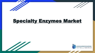 Specialty Enzymes Market size worth US$5.144 billion in 2027