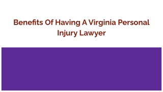 Benefits Of Having A Virginia Personal Injury Lawyer