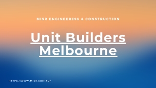 Unit Developers Melbourne | MISR Engineering & Construction