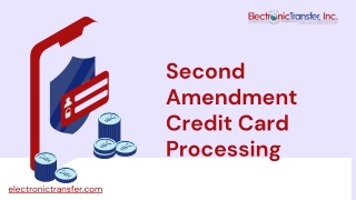 Second Amendment Credit Card Processing - Electronictransfer