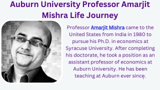 Auburn University Professor Amarjit Mishra Life Journey