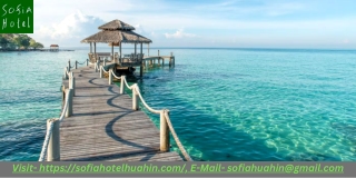 Prepare To Tour Thailand's Beautiful Resorts And Hotels.  SofiaHotelHuahin