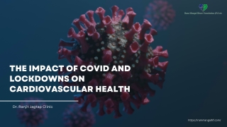 The Impact of COVID and Lockdowns on Cardiovascular Health - Dr. Ranjit Jagtap N