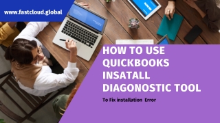 How to use Quickbooks insatall diagonostic tool