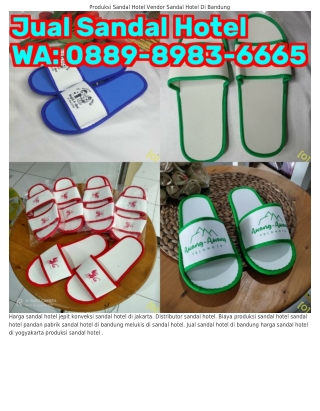 O88ᑫ·8ᑫ83·6665 (WA) Jual Sandal Hotel Di Semarang Alat Produksi Sandal Hotel