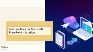 Best practices for Microsoft SharePoint migration