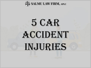 5 Car Accident Injuries