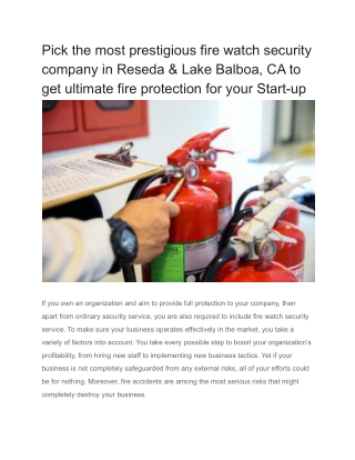 Pick the most prestigious fire watch security company in Reseda & Lake Balboa, CA to get ultimate fire protection for yo