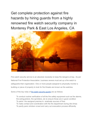 Get complete protection against fire hazards by hiring guards from a highly renowned fire watch security company in Mont