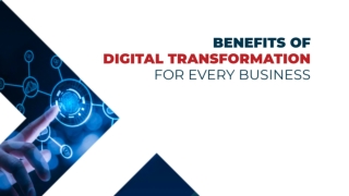 Benefits of Digital Transformation for Every Business