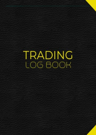 $PDF$/READ/DOWNLOAD Trading Log Book: Day Trading Journal Log & Trade Strategy P
