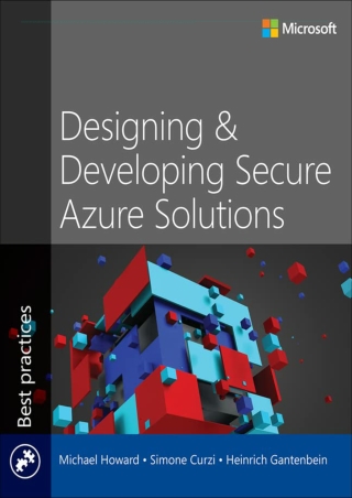 PDF/BOOK Designing and Developing Secure Azure Solutions (Developer Best Practic