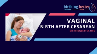 Vaginal birth after cesarean