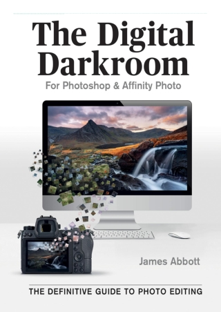 _PDF_ The Digital Darkroom: The Definitive Guide to Photo Editing
