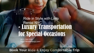 Ride in Style with Limo Rental NYC - Luxury Transportation in New York City