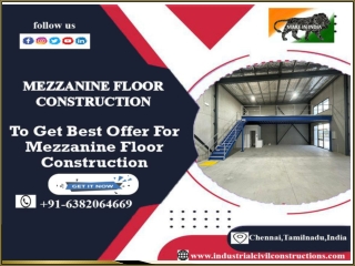 Mezzanine Floor Construction in Chennai,Bangalore,Hyderabad,Vellore,Tada Sricity,Vijayawada,Trichy,Tamilnadu,UAE,Karnata