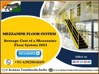 Mezzanine Floor System in Chennai,Bangalore,Hyderabad,Vellore,Tada Sricity,Vijayawada,Trichy,Tamilnadu,UAE,Karnataka,Gun