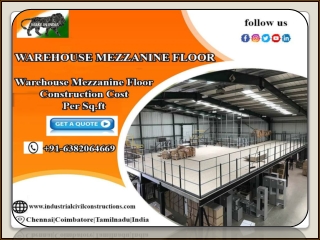 Warehouse Mezzanine Floor in Chennai,Bangalore,Hyderabad,Vellore,Tada Sricity,Vijayawada,Trichy,Tamilnadu,UAE,Karnataka,