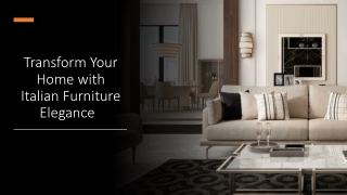 Transform Your Home with Italian Furniture Elegance