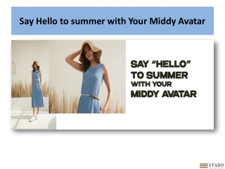 Say Hello to summer with Your Middy Avatar