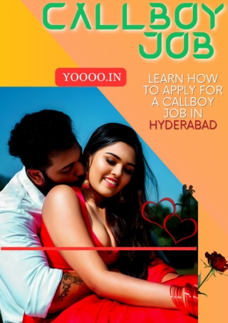 Live wealthy life by doing call boy jobs in Hyderabad