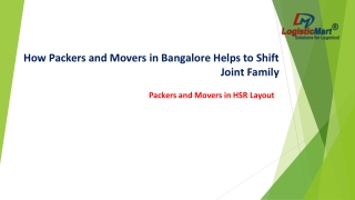 How Packers and Movers in Bangalore Helps to Shift Joint Family