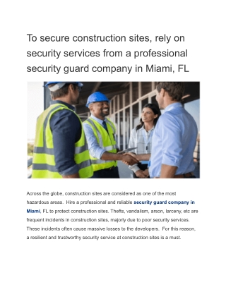 To secure construction sites, rely on security services from a professional security guard company in Miami, FL