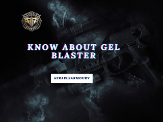 Gel Blaster Gun | Azraels Armoury | Australia