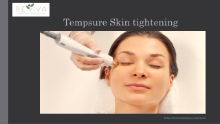 Tempsure Skin tightening