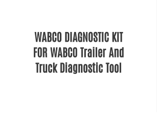 WABCO DIAGNOSTIC KIT FOR WABCO Trailer And Truck Diagnostic Tool