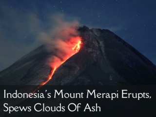 Indonesia's Mount Merapi erupts, spews clouds of ash