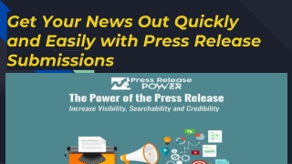 Get Your News Out Quickly and Easily with Press Release Submissions