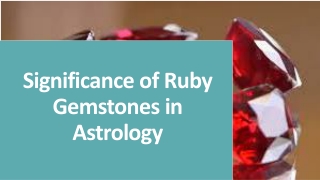 Significance of Ruby Gemstones in Astrology