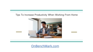 Tips To Increase Productivity When Working From Home