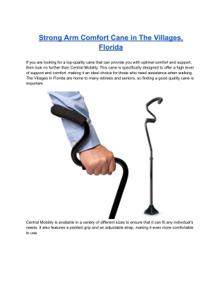 Strong Arm Comfort Cane in The Villages, Florida